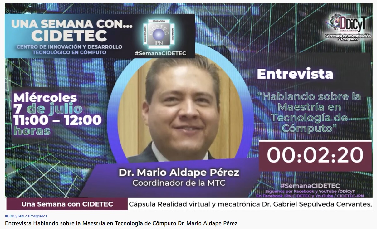 Entrevista al Dr. Mario Aldape Pérez, Hablando sobre la Maestría en Tecnología de Cómputo